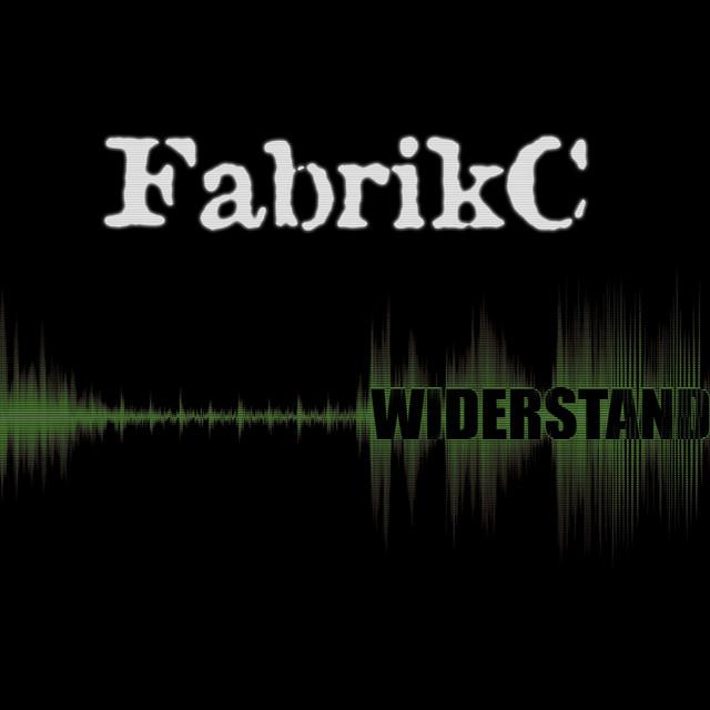 FabrikC „Widerstand“ (2011)