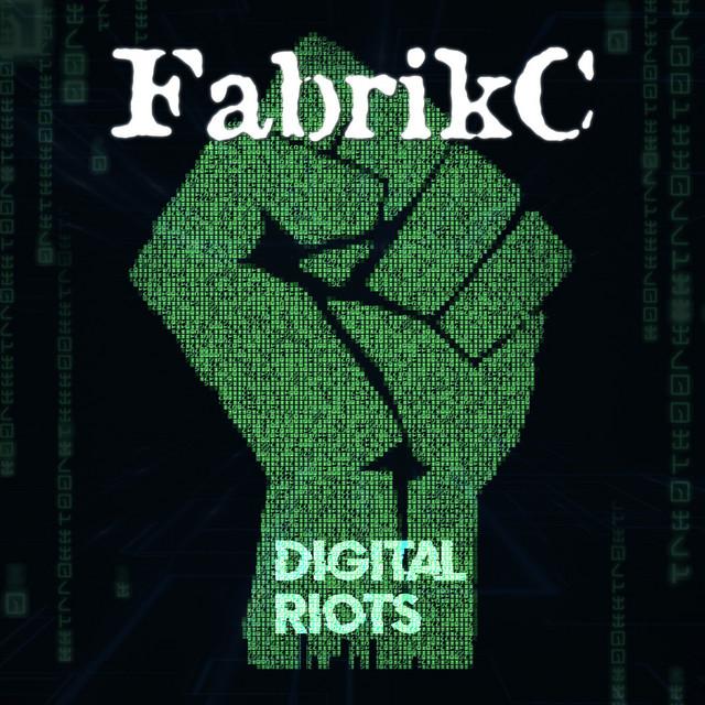 FabrikC „digital riots“ (2018)
