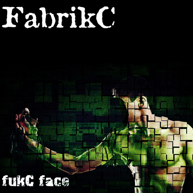 FabrikC „Fukc Face“ (2023)